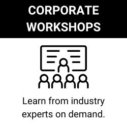 Access corporate workshops. Learn from industry experts on demand.